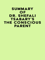 Summary of Dr. Shefali Tsabary's The Conscious Parent