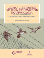 Cómo liberarse de una educación equivocada