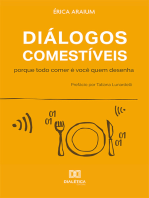 Diálogos Comestíveis: porque todo comer é você quem desenha