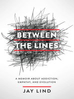 Between the Lines: A Memoir about Addiction, Empathy, and Evolution