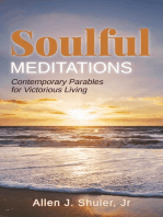 Soulful Meditations: Contemporary Parables for Victorious Living