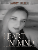 Heart ’n’ Mind: The strength on the outside is the pain on the inside