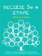 Decizie în 4 etape: Strategii și etape operaționale pentru luarea deciziilor și alegerea eficientă în contexte incerte