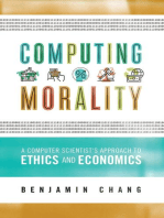 Computing Morality: A Computer Scientist's Approach Ethics and Economics