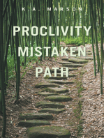 Proclivity Mistaken Path