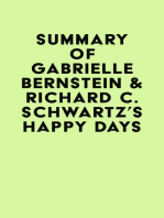 Summary of Gabrielle Bernstein & Richard C. Schwartz's Happy Days