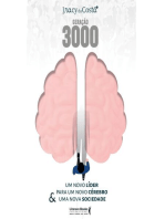 Geração 3000: um novo líder para um novo cérebro & uma nova sociedade