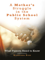 A Mother’s Struggle in the Public School System: What Parents Need to Know