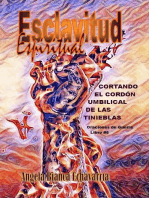 Esclavitud Espiritual: Oraciones de Guerra, #6