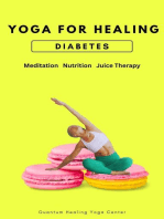 Yoga For Healing Diabetes: Meditation, Nutrition, Juice Therapy: Yoga For Healing, #2