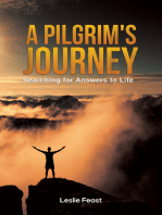 A Pilgrim's Journey: Searching for Answers to Life