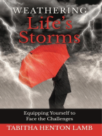 Weathering Life's Storms: Equipping Yourself to Face the Challenges