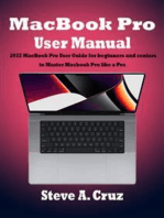 MacBook Pro User Manual: 2022 MacBook Pro User Guide for beginners and seniors to Master Macbook Pro like a Pro