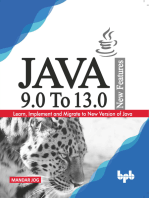 JAVA 9.0 To 13.0 New Features: Learn, Implement and Migrate to New Version of Java.