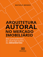 Arquitetura Autoral no Mercado Imobiliário: dos precedentes às reverberações da Idea!Zarvos