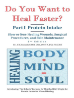 Do You Want to Heal Faster?: Part I Protein Intake