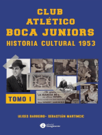 Club atlético Boca Juniors 1953 I: Historia Cultural 