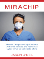 Mirachip: Miracle Computer Chip Combats Airborne Viruses and  Fosters a Cyber Virus to Debilitate China