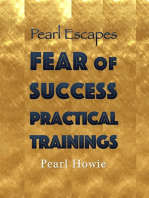 Pearl Escapes Fear of Success Practical Trainings