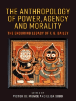 The anthropology of power, agency, and morality: The enduring legacy of F. G. Bailey