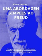 Uma abordagem simples a Freud: Um guia para explicar as descobertas de Sigmund Freud e os princípios da psicologia profunda de uma forma simples