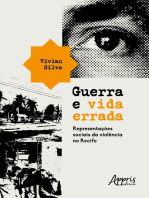 Guerra e Vida Errada: Representações Sociais da Violência no Recife