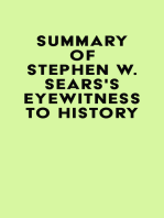 Summary of Stephen W. Sears's Eyewitness to History