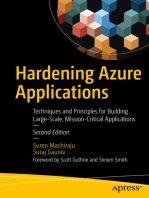 Hardening Azure Applications: Techniques and Principles for Building Large-Scale, Mission-Critical Applications