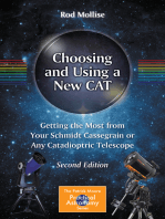 Choosing and Using a New CAT: Getting the Most from Your Schmidt Cassegrain or Any Catadioptric Telescope