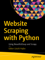 Website Scraping with Python: Using BeautifulSoup and Scrapy