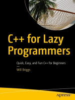 C++ for Lazy Programmers: Quick, Easy, and Fun C++ for Beginners