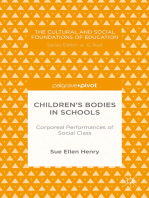 Children’s Bodies in Schools: Corporeal Performances of Social Class: Corporeal Performances of Social Class