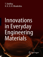 Innovations in Everyday Engineering Materials