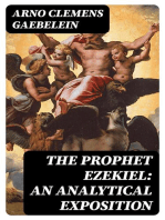 The Prophet Ezekiel: An Analytical Exposition