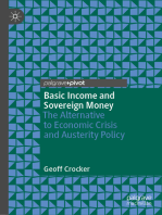 Basic Income and Sovereign Money: The Alternative to Economic Crisis and Austerity Policy