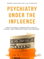 Psychiatry Under the Influence: Institutional Corruption, Social Injury, and Prescriptions for Reform