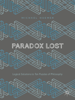 Paradox Lost: Logical Solutions to Ten Puzzles of Philosophy