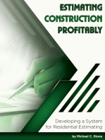 Estimating Construction Profitably: Developing a System for Residential Estimating