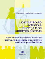 O Direito ao Acesso à Justiça e os Direitos Sociais: uma análise da eficácia da tutela provisória na solução dos conflitos no direito previdenciário