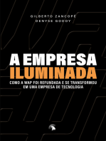 A empresa iluminada: Como a Wap foi refundada e se transformou em uma empresa de tecnologia