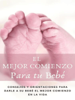 El mejor comienzo para tu bebe.