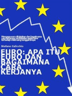 EURO: apa itu dan bagaimana cara kerjanya: Mengapa euro diciptakan dan bagaimana cara kerjanya: pendekatan sederhana terhadap mata uang tunggal Eropa