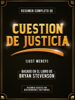 Resumen Completo De Cuestion De Justicia: Basado En El Libro De Bryan Stevenson