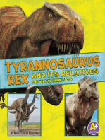 Tyrannosaurus Rex and Its Relatives: The Need-to-Know Facts