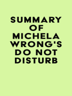 Summary of Michela Wrong's Do Not Disturb