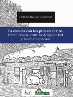 La escuela con los pies en el aire: Hacer escuela, entre la desigualdad  y la emancipación