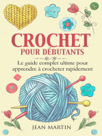 CROCHET POUR DÉBUTANTS. Le guide complet ultime pour apprendre à crocheter rapidement