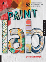 Paint Lab: 52 Exercises Inspired by Artists, Materials, Time, Place, and Method