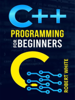 C++ Programming for Beginners: Get Started with a Multi-Paradigm Programming Language. Start Managing Data with Step-by-Step Instructions on How to Write Your First Program (2022 Guide for Newbies)