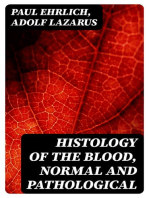 Histology of the Blood, Normal and Pathological